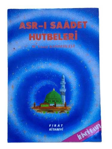 ASR-I SAADET HUTBELERİ - 0
