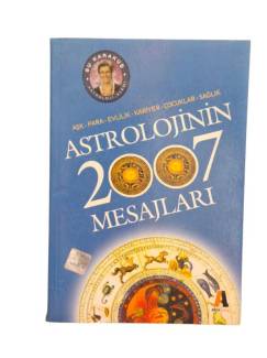 ASTROLOJİNİN 2007 MESAJLARI