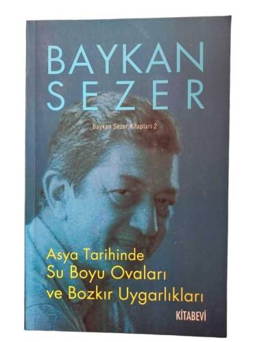 ASYA TARİHİNDE SU BOYU OVALARI VE BOZKIR UYGARLIKLARI - 0