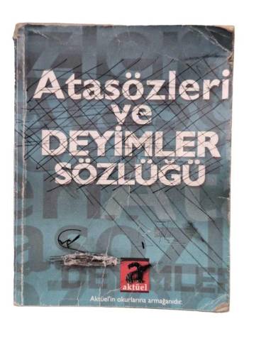 ATASÖZLERİ VE DEYİMLER SÖZLÜĞÜ - 0