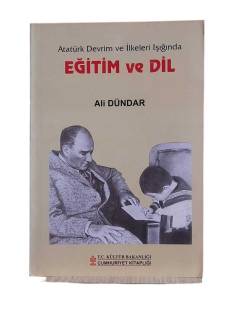 ATATÜRK DEVRİM VE İLKELERİ IŞIĞINDA EĞİTİM VE DİL