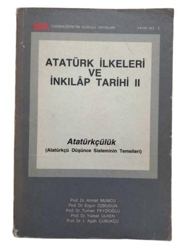 ATATÜRK İLKELERİ VE İNKILAP TARİHİ II - ATATÜRKÇÜLÜK ( ATATÜRKÇÜ DÜŞÜNCE SİSTEMİNİN TEMELLERİ ) - 0