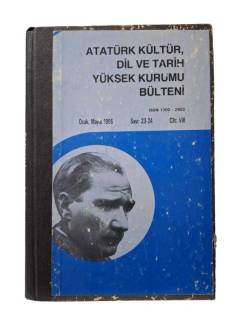 ATATÜRK KÜLTÜR,DİL VE TARİH YÜKSEK KURUMU BÜLTENİ OCAK MAYIS 1995 CİLT VIII SAYI 23-24