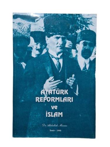 ATATÜRK REFORMLARI VE İSLAM - İMZALI - 0