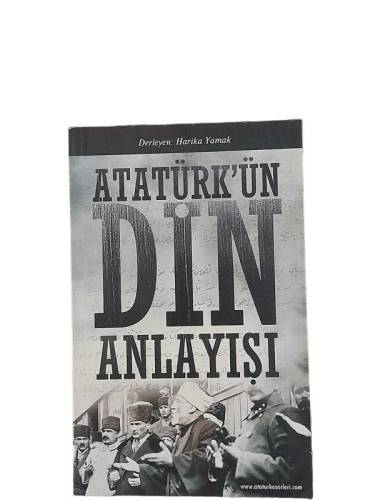 ATATÜRK'ÜN DİN ANLAYIŞI - 0