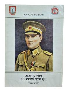 ATATÜRK'ÜN EKONOMİ GÖRÜŞÜ