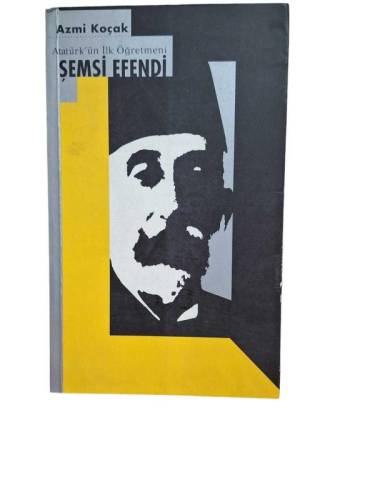 ATATÜRK'ÜN İLK ÖĞRETMENİ ŞEMSİ EFENDİ-İMZALI - 0