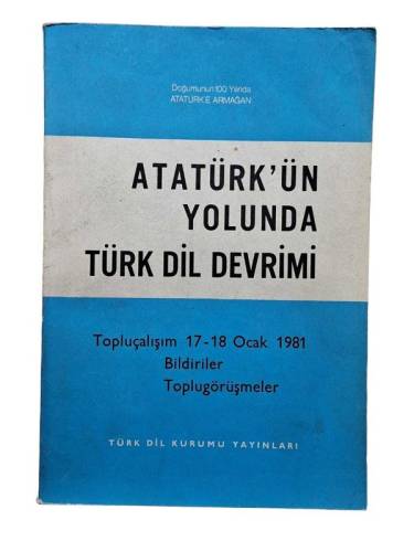ATATÜRK'ÜN YOLUNDA TÜRK DİL DEVRİMİ - 0