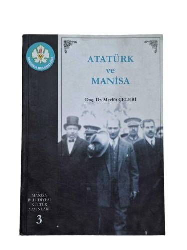 ATATÜRK VE MANİSA - 0