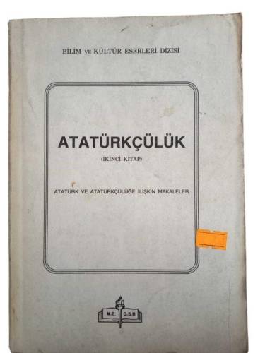 ATATÜRKÇÜLÜK ATATÜRK VE ATATÜRKÇÜLÜĞE İLİŞKİN MAKALELER(İKİNCİ KİTAP) - 0