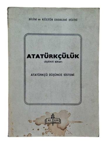 ATATÜRKÇÜLÜK ÜÇÜNCÜ KİTAP ATATÜRKÇÜ DÜŞÜNCE SİSTEMİ - 0