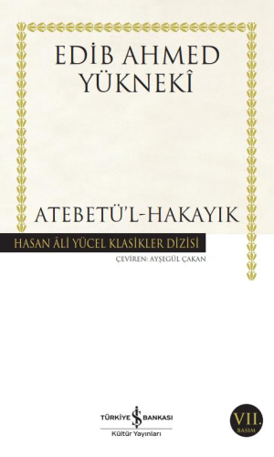 ATEBETÜ'L - HAKAYIK - HASAN ALİ YÜCEL KLASİKLER DİZİSİ - 0