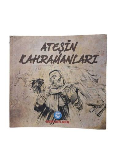 ATEŞİN KAHRAMANLARI - 0