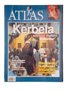ATLAS AYLIK COĞRAFYA VE KEŞİF DERGİSİ SAYI:108 YIL:MART 2002(KERBELA SONSUZ MATEM CAFERİLER)