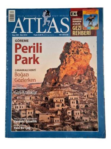 ATLAS AYLIK COĞRAFYA VE KEŞİF DERGİSİ SAYI:228 YIL:MART 2012(GÖREME PERİLİ PARK) - 0