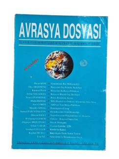 AVRASYA DOSYASI ÜÇ AYLIK ULUSLARARASI İLİŞKİLER VE STRATEJİK ARAŞTIRMALAR DERGİSİ ( RUSYA ÖZEL ) İLK