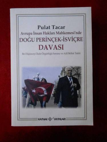 AVRUPA İNSAN HAKLARI MAHKEMESİ'NDE DOĞU PERİNÇEK - İSVİÇRE DAVASI - 0