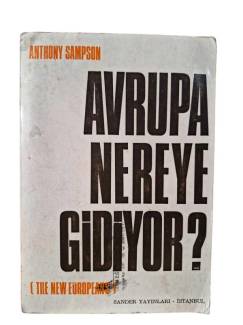 AVRUPA NEREYE GİDİYOR