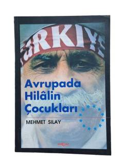 AVRUPADA HİLALİN ÇOCUKLARI