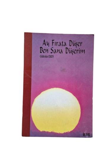 AY FIRATA DÜŞER BEN SANA DÜŞERİM - 0