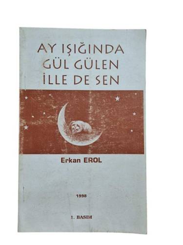 AY IŞIĞINDA GÜL GÜLEN İLLE DE SEN - 0