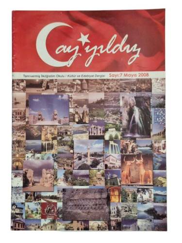 AY YILDIZ TANRIVERMİŞ İLKÖĞRETİM OKULU KÜLTÜR VE EDEBİYAT DERGİSİ SAYI 7 MAYIS 2008 - 0