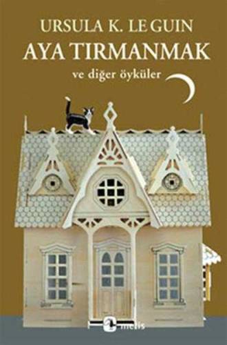 AYA TIRMANMAK VE DİĞER ÖYKÜLER - 0