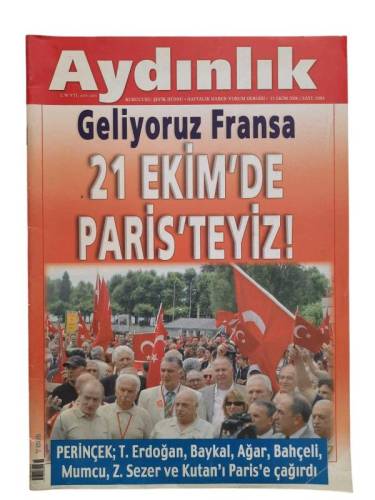 AYDINLIK HAFTALIK HABER YORUM DERGİSİ SAYI:1004 15 EKİM 2006(GELİYORUZ FRANSA 21 EKİM'DE PARİS'TEYİZ) - 0