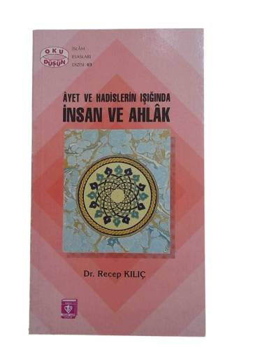 AYET VE HADİSLERİN IŞIĞINDA İNSAN VE AHLAK - 0