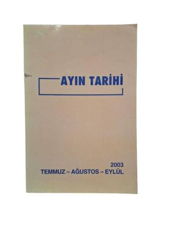AYIN TARİHİ TEMMUZ-AĞUSTOS-EYLÜL 2003 - 0