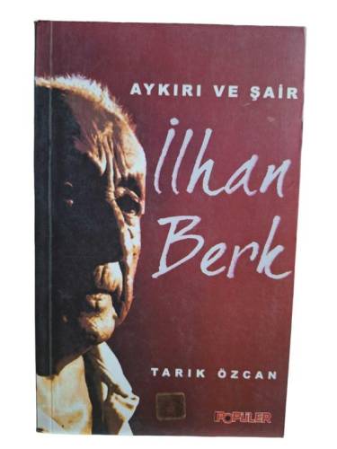 AYKIRI VE ŞAİR İLHAN BERK - 0