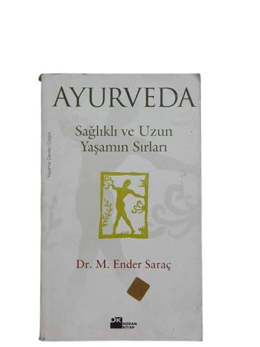 AYURVEDA SAĞLIKLI VE UZUN YAŞAMIN SIRLARI - 0