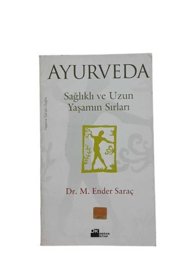 AYUVERDA SAĞLIKLI VE UZUN YAŞAMIN SIRLARI - 0