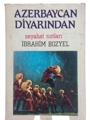 AZERBAYCAN DİYARINDAN SEYAHAT NOTLARI - 0