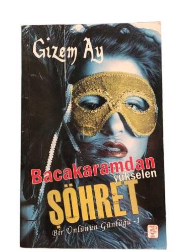BACAKARAMDAN YÜKSELEN ŞÖHRET BİR ÜNLÜNÜN GÜNLÜĞÜ - 1 - 0