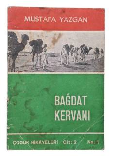 BAĞDAT KERVANI ÇOCUK HİKAYELERİ CİLT 2 NO 1