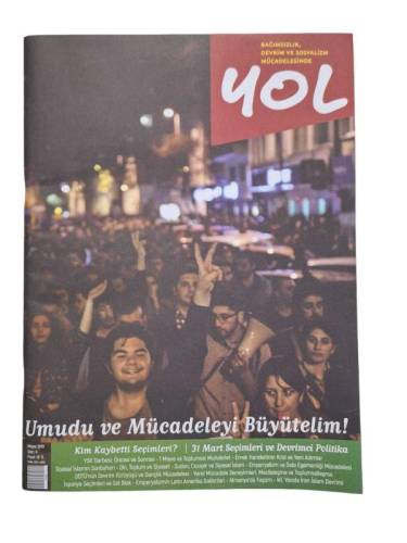 BAĞIMSIZLIK DEVRİM VE SOSYALİZM MÜCADELESİNDE YOL SAYI 4 MAYIS 2019 - 0