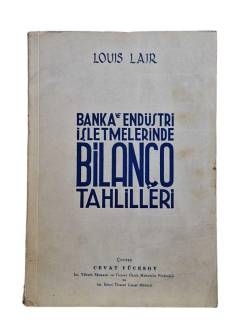 BANKA VE ENDÜSTRİ İŞLETMELERİNDE BİLANÇO TAHLİLLERİ
