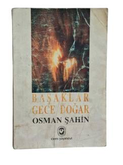 BAŞAKLAR GECE DOĞAR