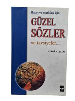 BAŞARI VE MUTLULUK İÇİN GÜZEL SÖZLER VE TAVSİYELER