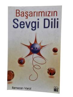 BAŞARIMIZIN SEVGİ DİLİ