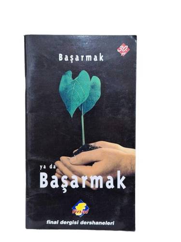 BAŞARMAK YA DA BAŞARMAK - 0