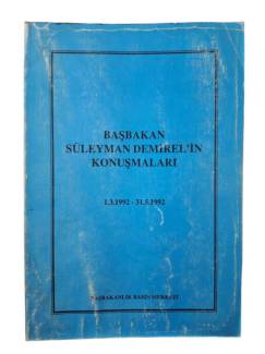 BAŞBAKAN SÜLEYMAN DEMİREL'İN KONUŞMALARI 1.3.1992 - 31.5.1992