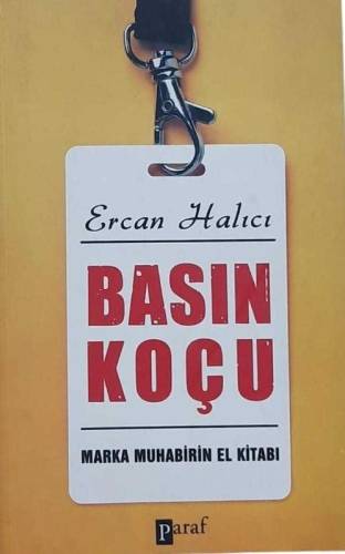 BASIN KOÇU - MARKA MUHABİRİNİN EL KİTABI - 0