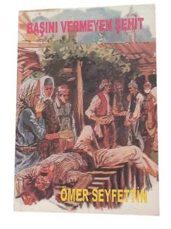 BAŞINI VERMEYEN ŞEHİT