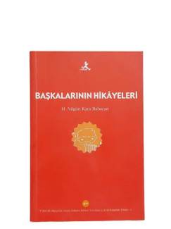 BAŞKALARININ HİKAYELERİ