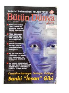 BAŞKENT ÜNİVERSİTESİ KÜLTÜR YAYINI BÜTÜN DÜNYA SAYI:2005/03(COMPİHCO KONUŞUYOR,SEVİNİYOR,ÜZÜLÜYOR SANKİ
