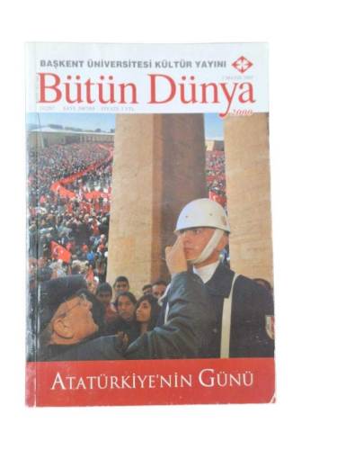 BAŞKENT ÜNİVERSİTESİ KÜLTÜR YAYINI BÜTÜN DÜNYA SAYI:2007/05(ATATÜRKİYE'NİN GÜNÜ) - 0