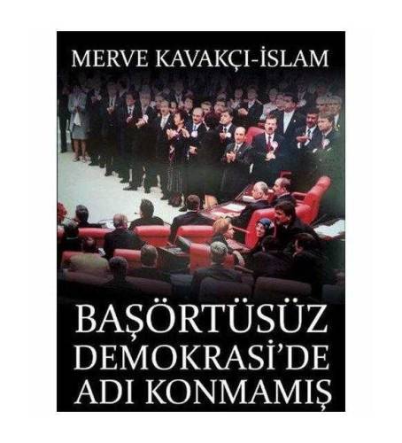 BAŞÖRTÜSÜZ DEMOKRASİDE ADI KONMAMIŞ DARBE - 0