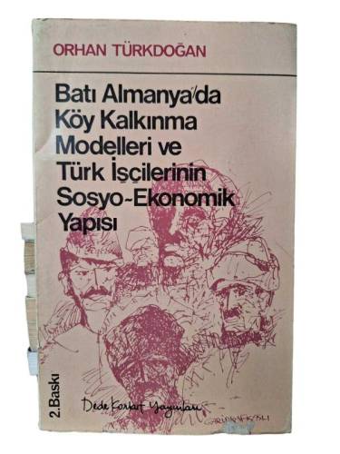 BATI ALMANYA'DA KÖY KALKINMA MODELLERİ VE TÜRK İŞÇİLERİNİN SOSYO-EKONOMİK YAPISI - 0